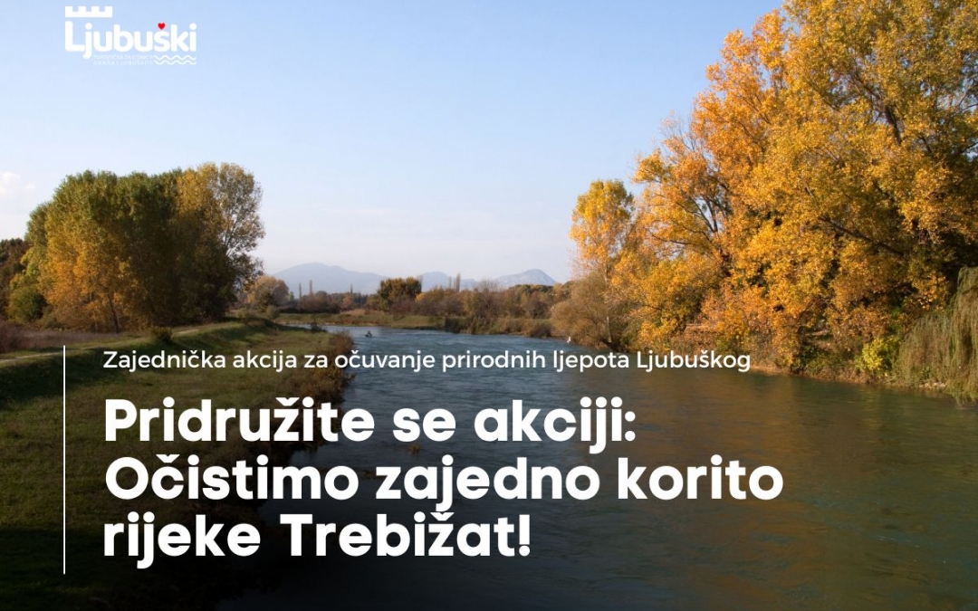 Pridružite se akciji: očistimo zajedno korito rijeke Trebižat!
